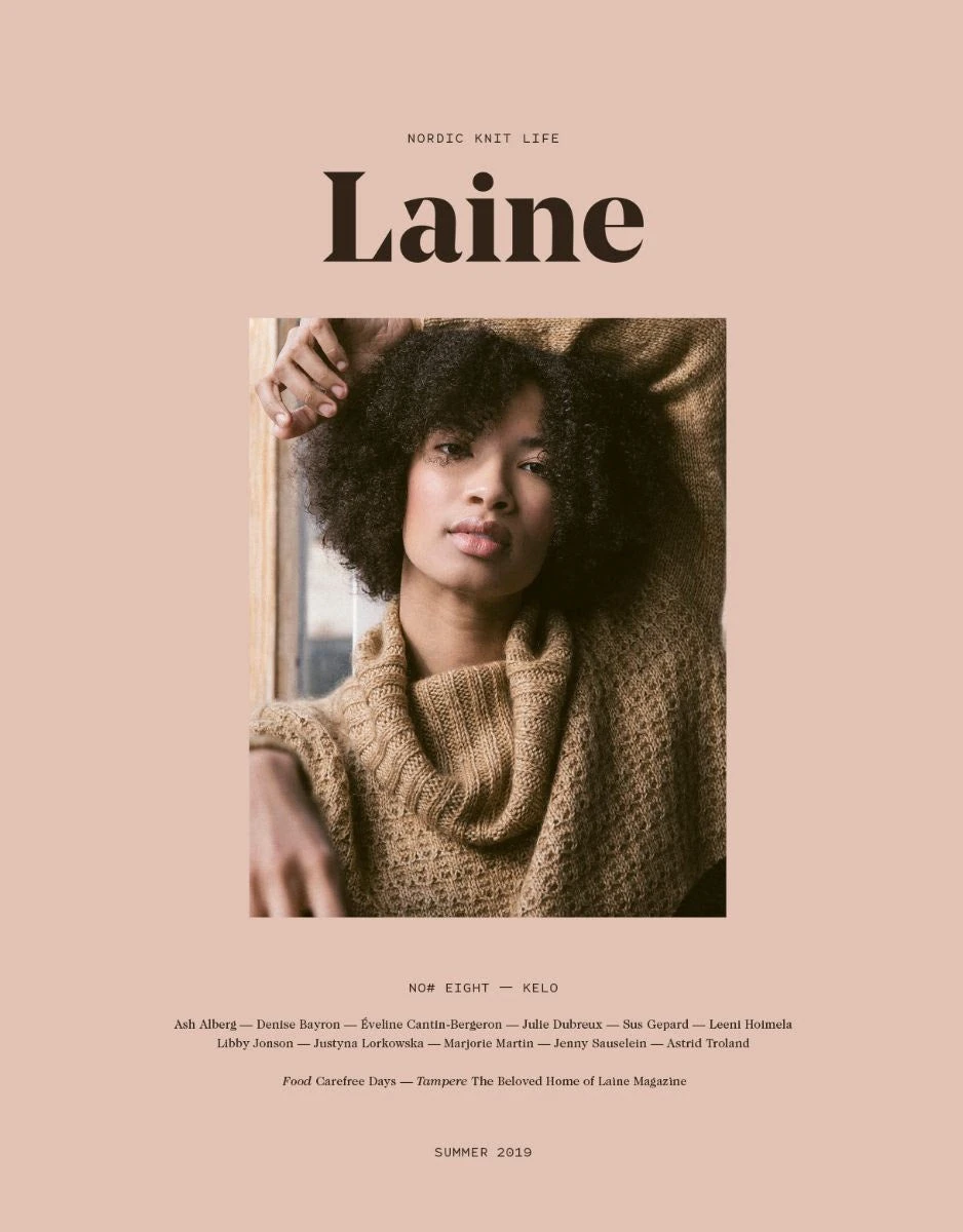 Laine Magazine Issue 8 - Kelo (SUMMER 2019) - Farm to Cable Yarns