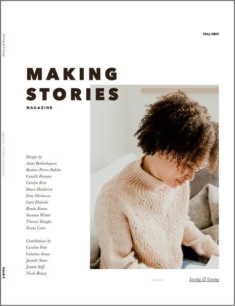 Making Stories Magazine - Issue 2 - Farm to Cable Yarns