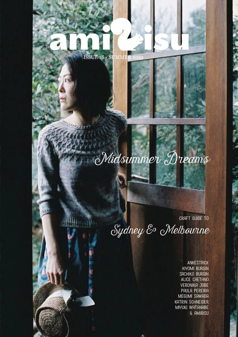 Amirisu Magazine - Issue 18 - Summer 2019 - Farm to Cable Yarns